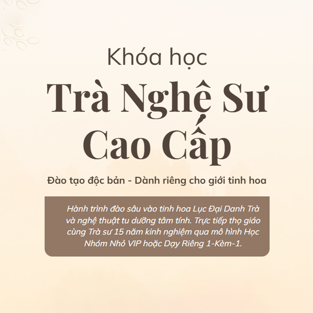KhÓa TrÀ NghỆ Cao CẤp